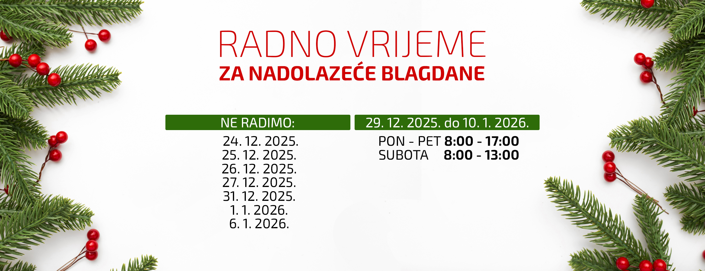 Radno vrijeme blagdani